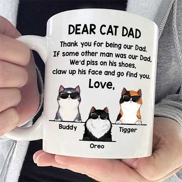 Discover Dear Cat Dad We'd Go Find You Cat - Funny Personalized Mug