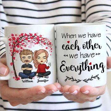 Discover We Always Have Each Other - Gift For Couples, Personalized Couple Mug