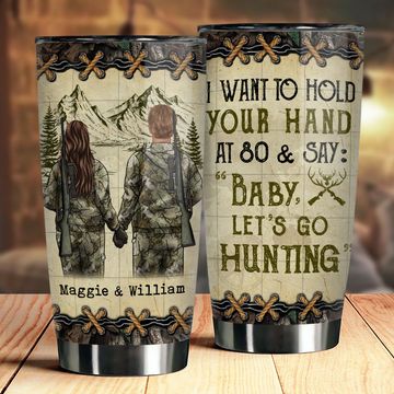 Discover Baby Let's Go Hunting - Gift For Hunting Couples, Personalized Tumbler