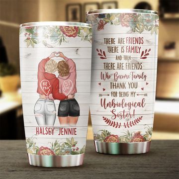 Discover There Are Friends There Is Family - Gift For Bestie - Personalized Tumbler