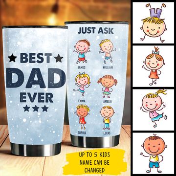 Discover Gift For Dads - Best Dad Ever, Just Ask - Personalized Tumbler