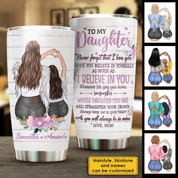Discover I Believe In You - Personalized Tumbler For Daughter