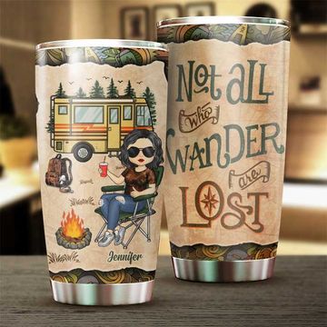 Discover Not All Who Wander Are Lost - Personalized Tumbler