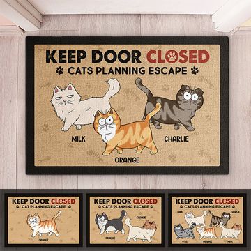 Discover Keep Door Closed Cats Planning Escape - Cat Personalized Custom Decorative Mat - Gift For Pet Owners, Pet Lovers