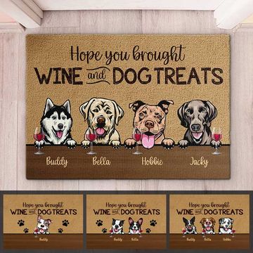 Discover Dog - Hope You Brought Wine And Dog Treats  - Funny Personalized Dog Decorative Mat
