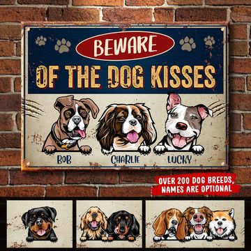 Discover Beware Of The Dog Kisses - Funny Personalized Dog Metal Sign