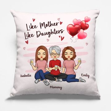 Discover Like Mother Like Daughter - Family Personalized Custom Pillow - Mother's Day, Gift For Mom