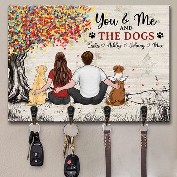 Discover Just You Me And The Dogs - Memorial Personalized Custom Home Decor Custom Shaped Key Hanger, Key Holder - Sympathy Gift For Pet Owners, Pet Lovers