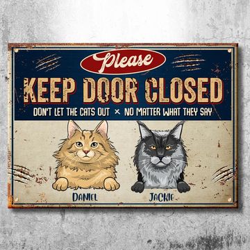 Discover Please Keep Door Closed Trim - Funny Personalized Cat Metal Sign