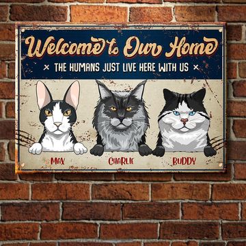 Discover Welcome To Our Home - Funny Personalized Cat Metal Sign
