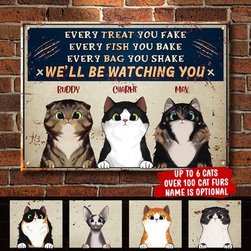 Discover Every Treat You Fake - Funny Personalized Cat Metal Sign