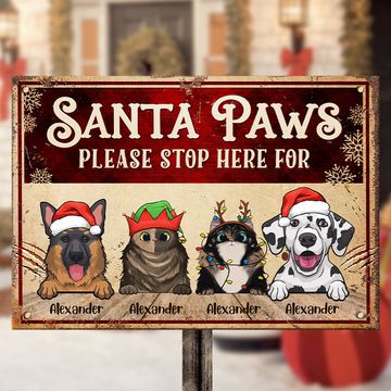 Discover Santa Paws Please Stop Here For - Personalized Metal Sign