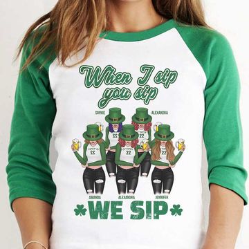 Discover When I Sip, You Sip And We Sip Personalized St. Patrick's Day Baseball Tee