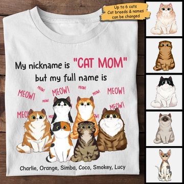 Discover My Nickname Is Cat Mom Personalized Mother's Day Gift Unisex T-shirt