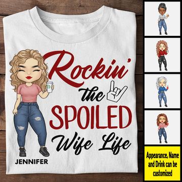 Discover Rockin' The Spoiled Wife Life Custom Personalized Couple Husband Gift Unisex T-shirt