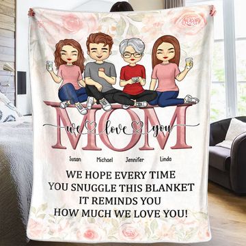 Discover We Hope Every Time You Snuggle This Blanket - Family Personalized Custom Blanket
