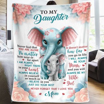 Discover My Little Girl, Never Feel That You Are Alone - Family Blanket - Christmas Gift For Daughter From Mom