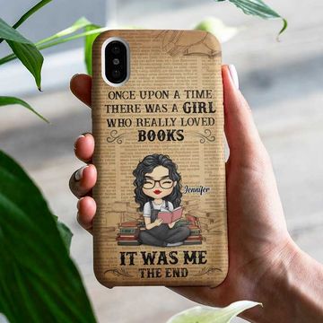 Discover One Upon A Time There Was A Girl Who Really Loved Books Personalized Custom Phone Case