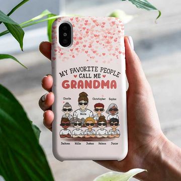 Discover My All Time Favorite People Call Me Grandma Mother's Day Gift Personalized Phone Case