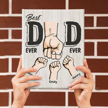 Discover Best Dad Ever - Family Personalized Custom Vertical Canvas - Birthday Gift For Dad