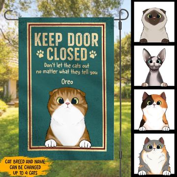 Discover Don't Let The Cats Out No Matter What - Funny Personalized Cat Garden Flag