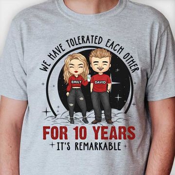 Discover We Have Tolerated Each Other, It's Remarkable - Personalized T-shirt - Gift For Couple