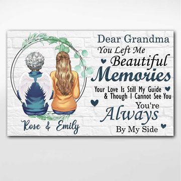 Discover You Left Me With Beautiful Memories - Personalized Mother's day Memorial