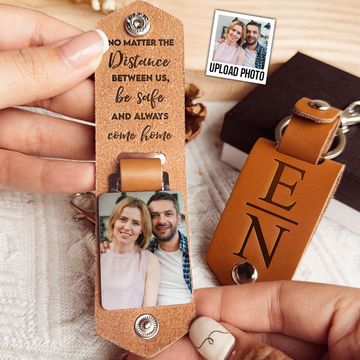 Discover Be Safe And Always Come Home - Personalized Leather Photo Keychain