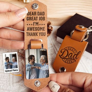 Discover Dear Dad Great Job We're Awesome - Personalized Leather Photo Keychain