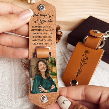 Discover God Says You Are Beautiful Loved Reminders - Personalized Leather Photo Keychain