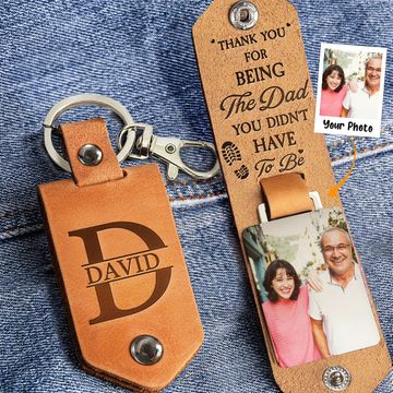 Discover Thank You For Being The Dad You Didn't Have To Be - Personalized Leather Photo Keychain