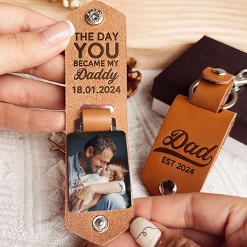 Discover The Day You Became My Daddy First Time Dad - Personalized Leather Photo Keychain