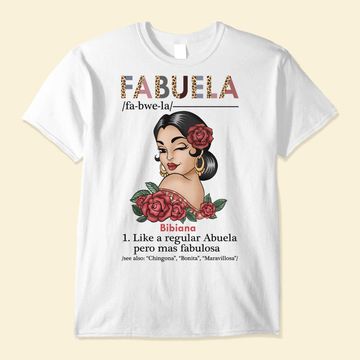 Discover Fabuela Definition - Personalized Shirt - Hispanic Heritage Month Gift For Abuela