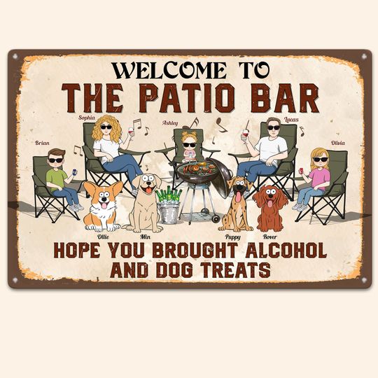 Hope You Alcohol And Dog Treats - Personalized Metal Sign