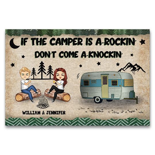 Camping Couple If The Camper Is A Rockin Don't Come Knockin Personalized Custom Doormat