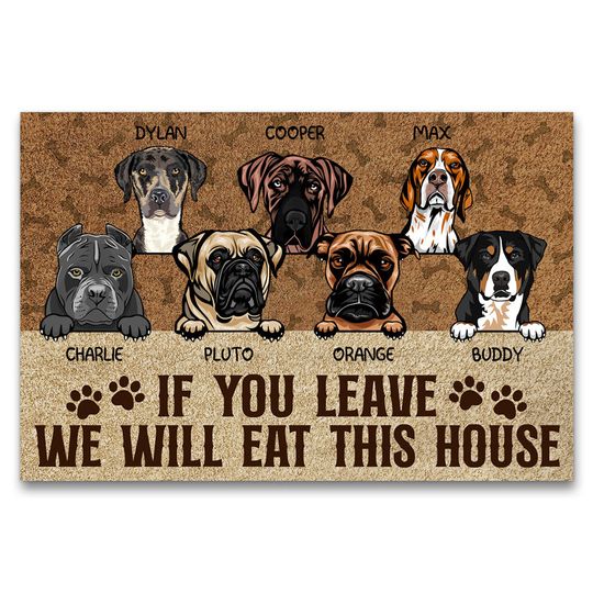 If You Leave I Will Eat This House Dog Personalized Custom Doormat