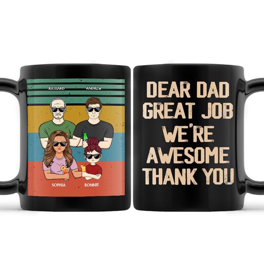 Retro Dear Dad Great Job We're Awesome Thank You Adult And Kid Personalized Custom Mug
